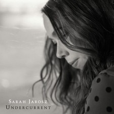Sarah Jarosz Undercurrent (Vinyl) 12" Album (US IMPORT)