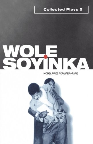 Collected Plays 2: Vol 2 (Oxford Paperbacks),Wole Soyinka