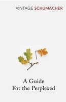 E.F. Schumacher - A Guide For The Perplexed - Paperback - G245Z