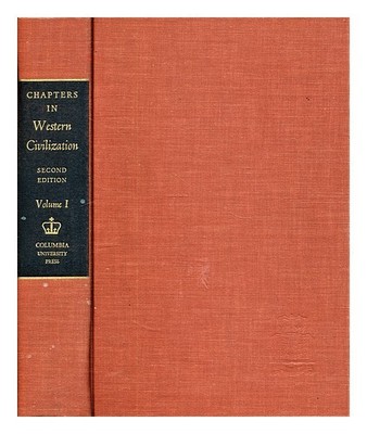 Columbia University Press Kapitel in der westlichen Zivilisation (Band 1) / ausgewählt