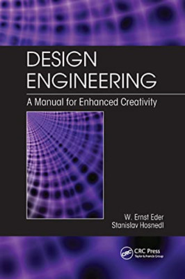 Design Engineering: A Manual for Enhanced Creativity - Paperback / softback NEW