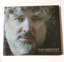 Craig Robertson - Late Mornings (CD 2018 Hashbrick Road Records) Digipak Canada