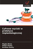 Megha Bhola (U. A.) | Cyfrowe Wyciski W Protetyce Implantologicznej | Buch