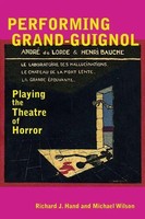 Richard J. Hand (U. A.) | Performing Grand-Guignol | Taschenbuch | Englisch