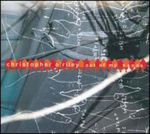 Out of My Hands by Christopher O'Riley: Used