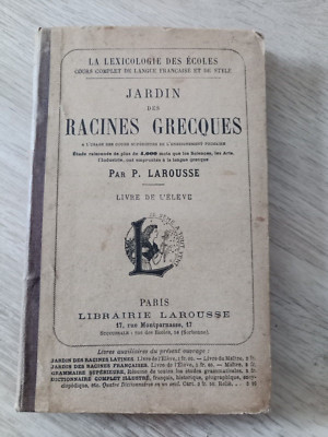 Lexikologische Methode Larousse. Garten der griechischen Wurzeln. Vernünftige Studie...