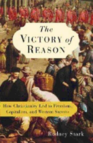 The Victory of Reason: How Christianity Led to Freedom, Capitalism, and Western - Imagen 1 de 1