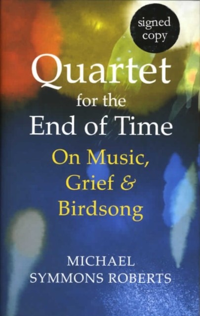 Quartet For The End Of Time Signed Ed.