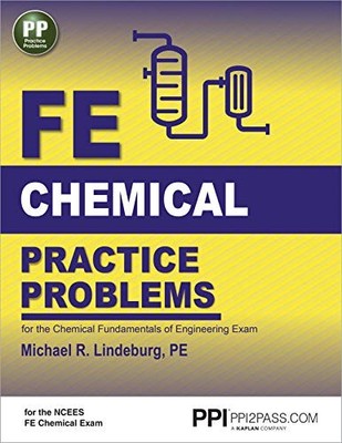 PPI FE CHEMICAL PRACTICE PROBLEMS, 1ST EDITION () By Lindeburg Michael R. Pe NEW