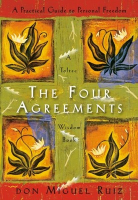 The Four Agreements: A Practical Guide to Personal  by Don Miguel Ruiz PAPERBACK