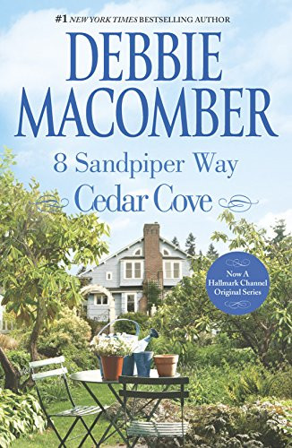 8 Sandpiper Way (Cedar Cove Novels) - Macomber, Debbie