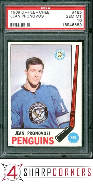 1969 O-PEE-CHEE #155 JEAN PRONOVOST RC PENGUINS POP 13 PSA 10 SET BREAK