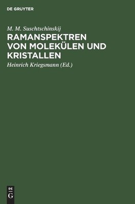 M M Suschtschinskij Ramanspektren Von Molekülen Und Kristallen (Hardback)