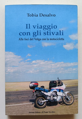 DIE REISE MIT DEN STIEFELN. ALLE FOCI.., Tobia Desalvo, Ponte Vecchio 2011. RAR