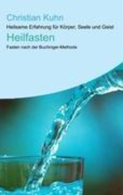 Thumbnail - Heilfasten | Christian Kuhn | Heilsame Erfahrung Für Körper, Seele Und