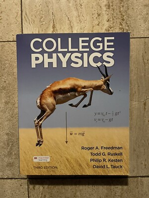 College Physics by Todd Ruskell, Roger Freedman, Philip R. Kesten and David...