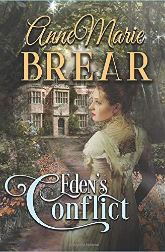 Eden's Conflict - Brear, AnneMarie