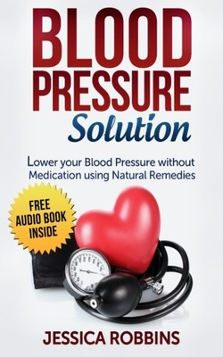 #ad Blood Pressure Solution: How to lower your Blood Pressure without medication... $5.19