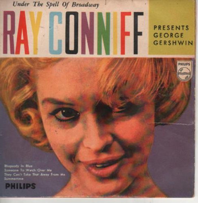 RAY CONNIF - PRESENTS GEORGE GERSHWIN EXTENDED PLAY 