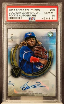 Vladimir Guerrero Jr 2019 Topps Triple Threads Rookie RC /99 Auto PSA 10