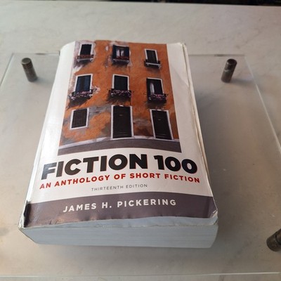 Fiction 100 : An Anthology of Short Fiction by James Pickering (TPB Damaged)
