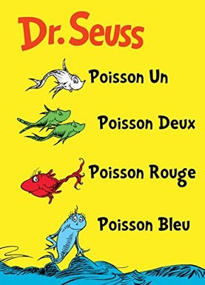 POISSON UN POISSON DEUX POISSON ROUGE POISSON BLEU: THE By Dr. Seuss - Hardcover