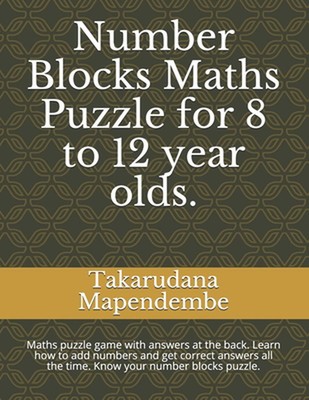 Number Blocks Maths Puzzle for 8 to 12 year olds.: Maths puzzle game with answer