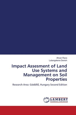 Ahsan Raza (u. a.) | Impact Assesment of Land Use Systems and Management on...