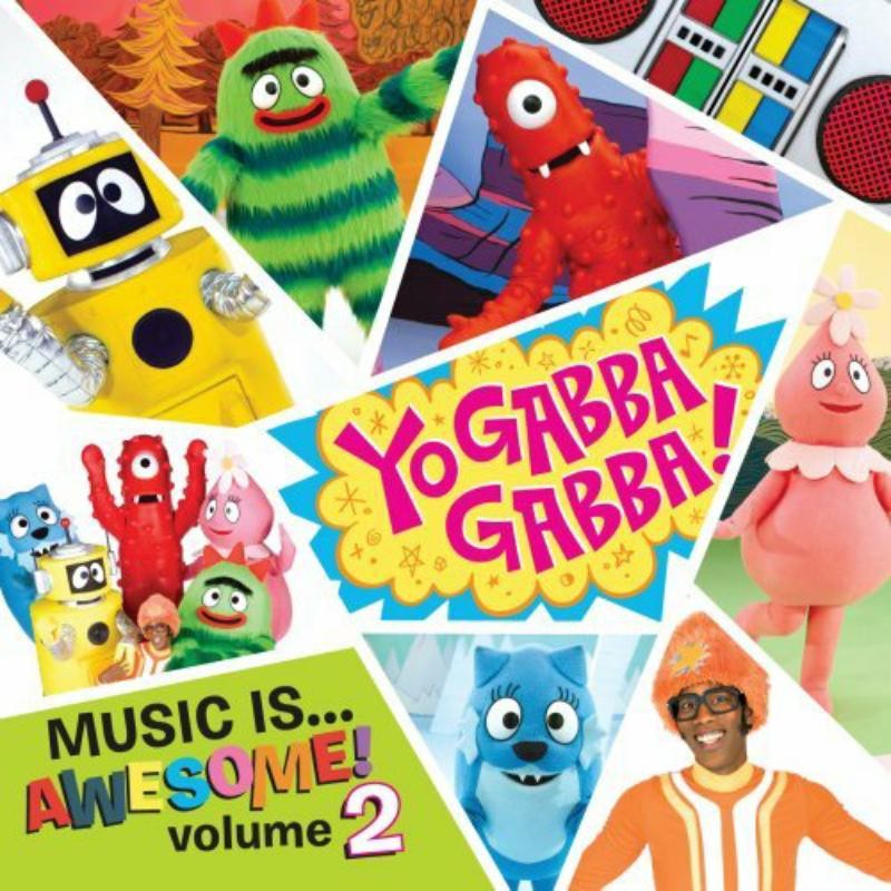 Yo Gabba Gabba! Music Is... Awesome! Volume 2 CD FILT0040 NEW