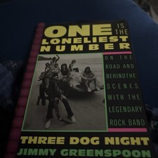 Jimmy Greenspoon & Mark Bego One Is the Loneliest Number Three Dog Night HC 1991