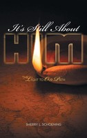 Sherry L. Schoening | It's Still About Him | Buch | Englisch (2021) | Gebunden