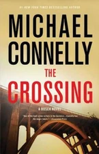 The Crossing (A Harry Bosch Novel) - Hardcover By Connelly, Michael - VERY GOOD