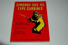 SIMONOV SKS-45 TYPE CARBINES MANUAL FIRST PRINTING 1981 LAMONT & FULLER