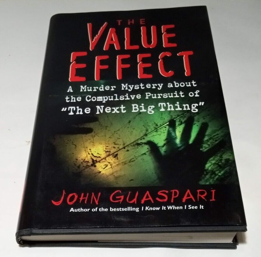 The Value Effect: A Murder Mystery about the Compulsive Pursuit of