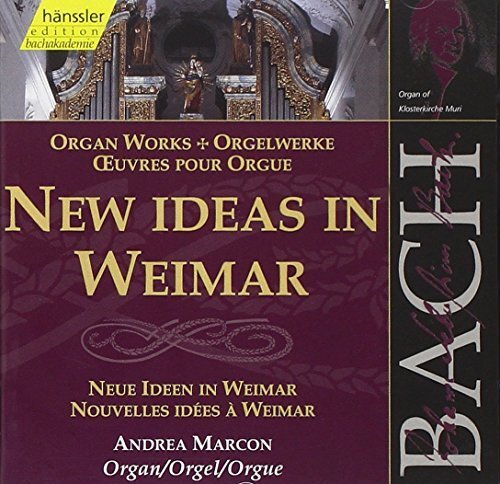Johann Sebastian Bach New Ideas in Weimar (CD) Album