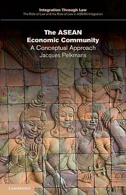 The ASEAN Economic Community A Conceptual Approach Pelkmans Paperback