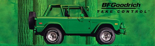 REPRODUCTION BF GOODRICH Bannière 1971 FORD BRONCO 12"x40"