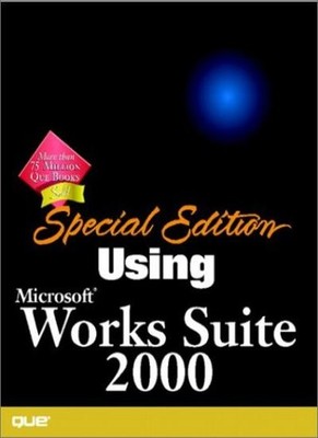 Using Works Suite 2000: Special Edition (Special Edition Using),
