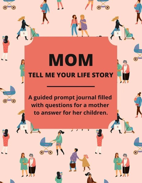 Jean Lee | Mom Tell Me Your Life Story | Taschenbuch | Englisch (2022)-image