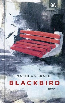 Blackbird | Matthias Brandt | 2022 | deutsch