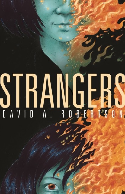Strangers Volume 1 by David A. Robertson (Paperback Book)