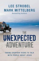 The Unexpected Adventure Taking Everyday Risks To Talk With People About Jesus