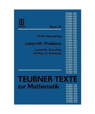 Labyrinth Problems: Labyrinth-Searching Abilities of Automata: Labyrinth-Searchi
