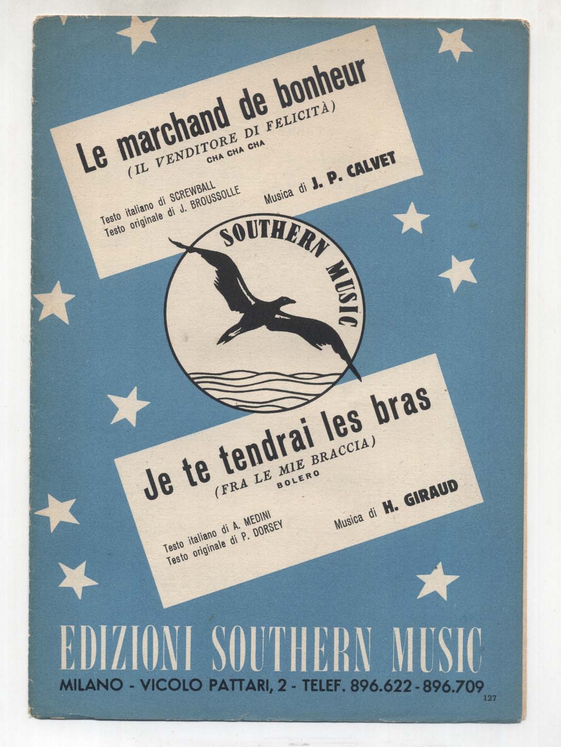 Spartito LE MARCHAND DE BONHEUR - JE TE TENDRAI LES BRAS Calvet Giraud 1960