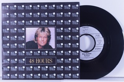 BLUE SYSTEM 48 Hours 7'' SINGLE Vinyl HANSA Records 1990