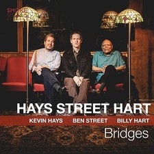 Kevin Hays Ben Street & Billy - Bridges [CD]