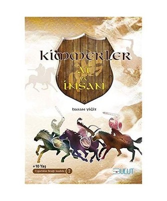 Kimmerler - At ve Insan: Uygarliklar Besigi Anadolu - 7: Uygarliklar Besigi Anad
