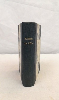 La vita di BENVENUTO CELLINI. Scritta da lui medesimo in Firenze Libro primo e l