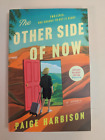 The Other Side of Now by Paige Harbison (Arc 6/2025, Brand New, Advance Copy)