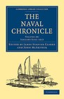 The Naval Chronicle: Volume 29, January-July 1813: Containing a General and Biographical History of the Royal Navy of the United Kingdom with a Variety of Original Papers on Nautical Subjects by Cambridge Library Collection (Paperback, 2010)